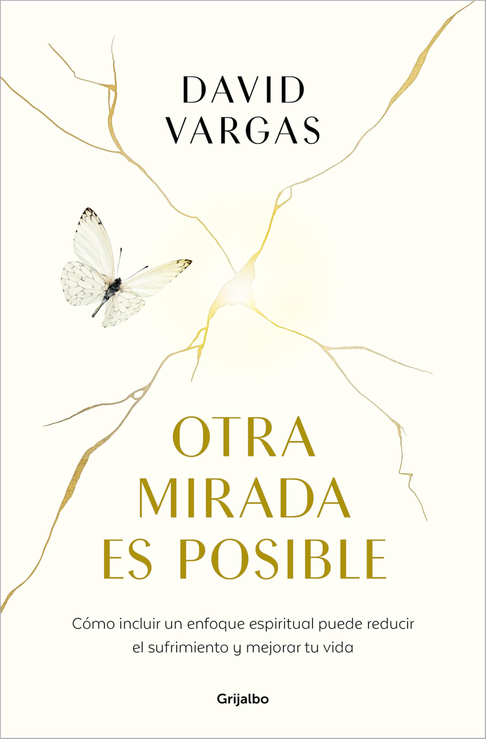 Libro: Otra mirada es posible: El poder de un enfoque espiritual para reducir el sufrimiento y mejorar tu vida (Crecimiento personal)