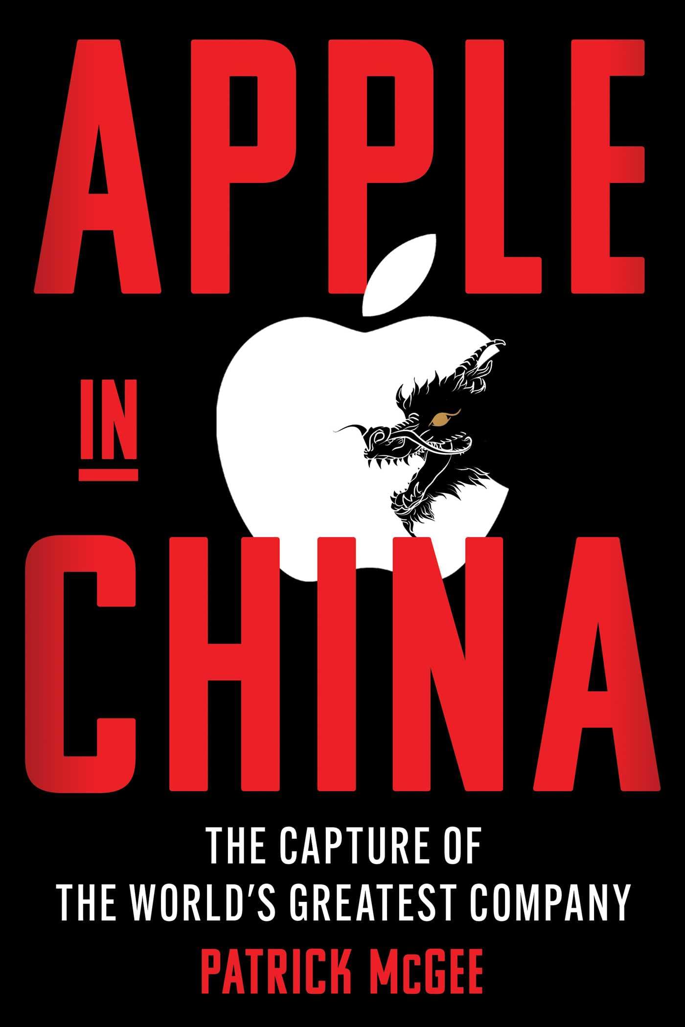 Libro: Apple in China: The Capture of the World's Greatest Company