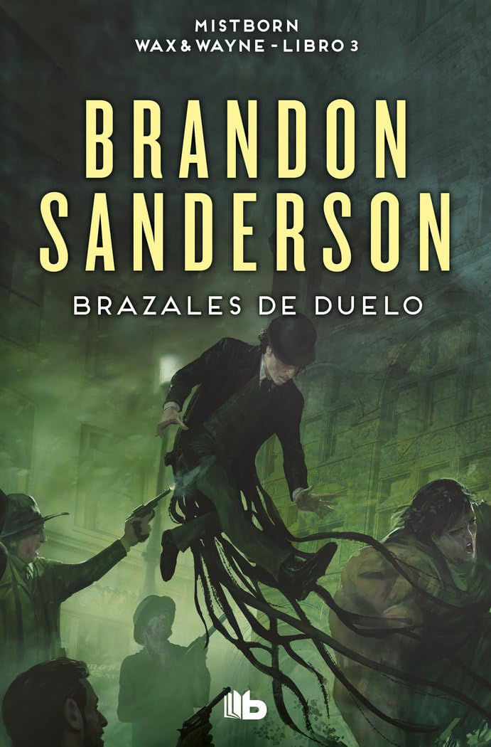 Libro: Brazales de Duelo (Wax & Wayne 3): Una novela de Mistborn (Ficción)