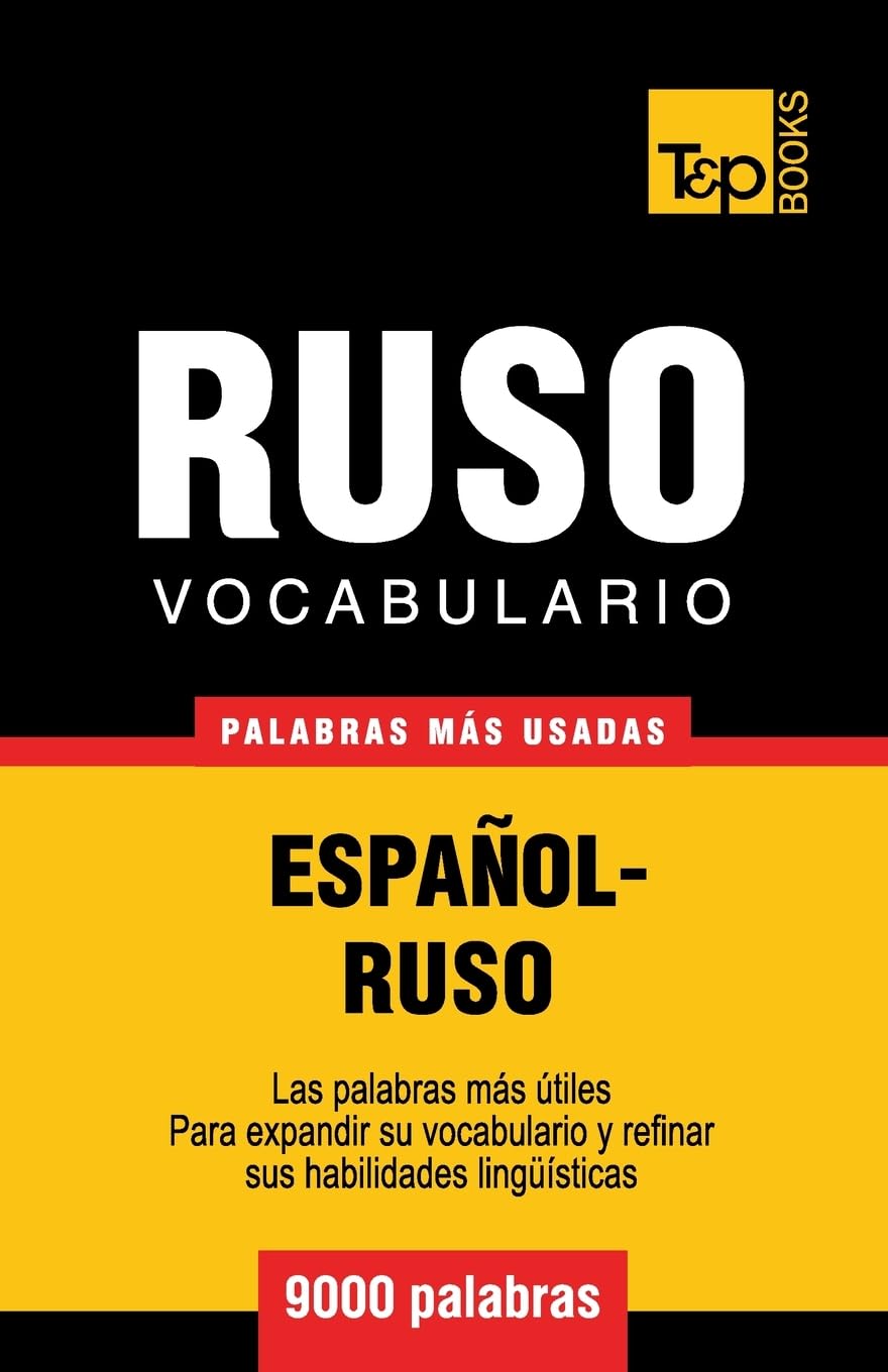 Libro: Vocabulario español-ruso - 9000 palabras más usadas: 257 (Spanish collection)