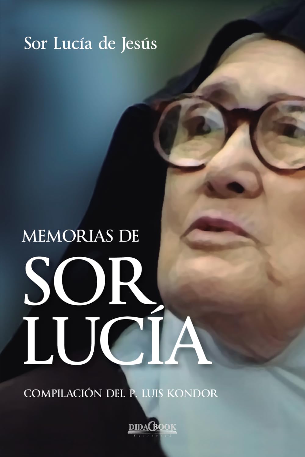 Libro: Memorias de sor Lucía (Spanish Edition)