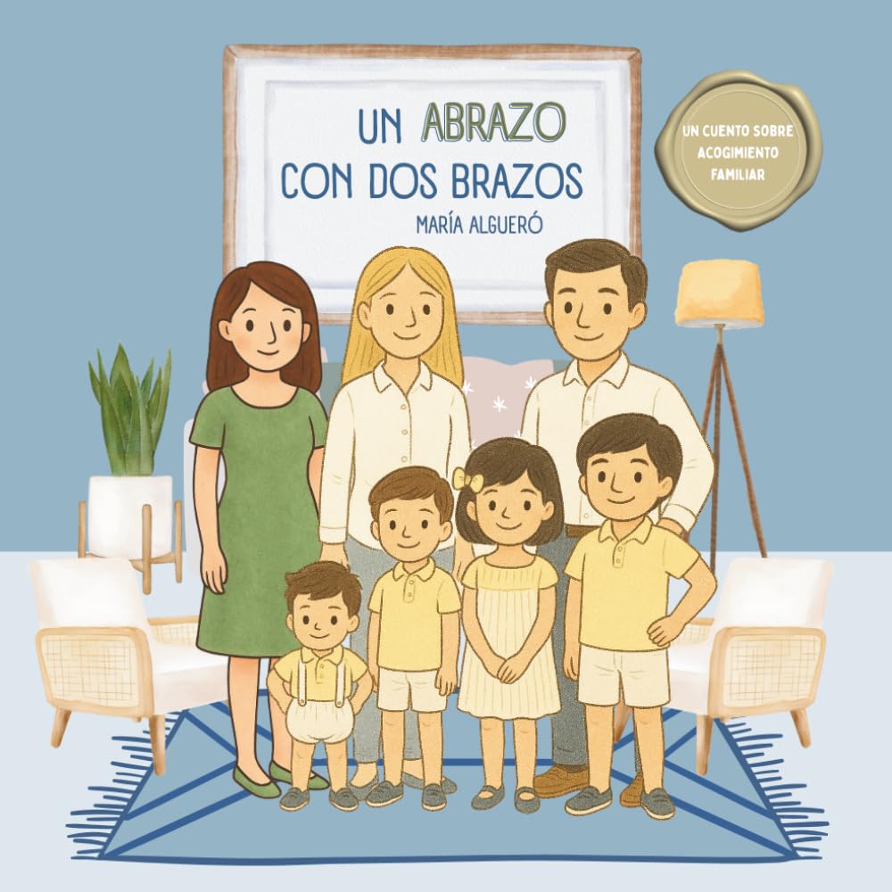 Libro: Un abrazo con dos brazos: un cuento sobre acogimiento familiar