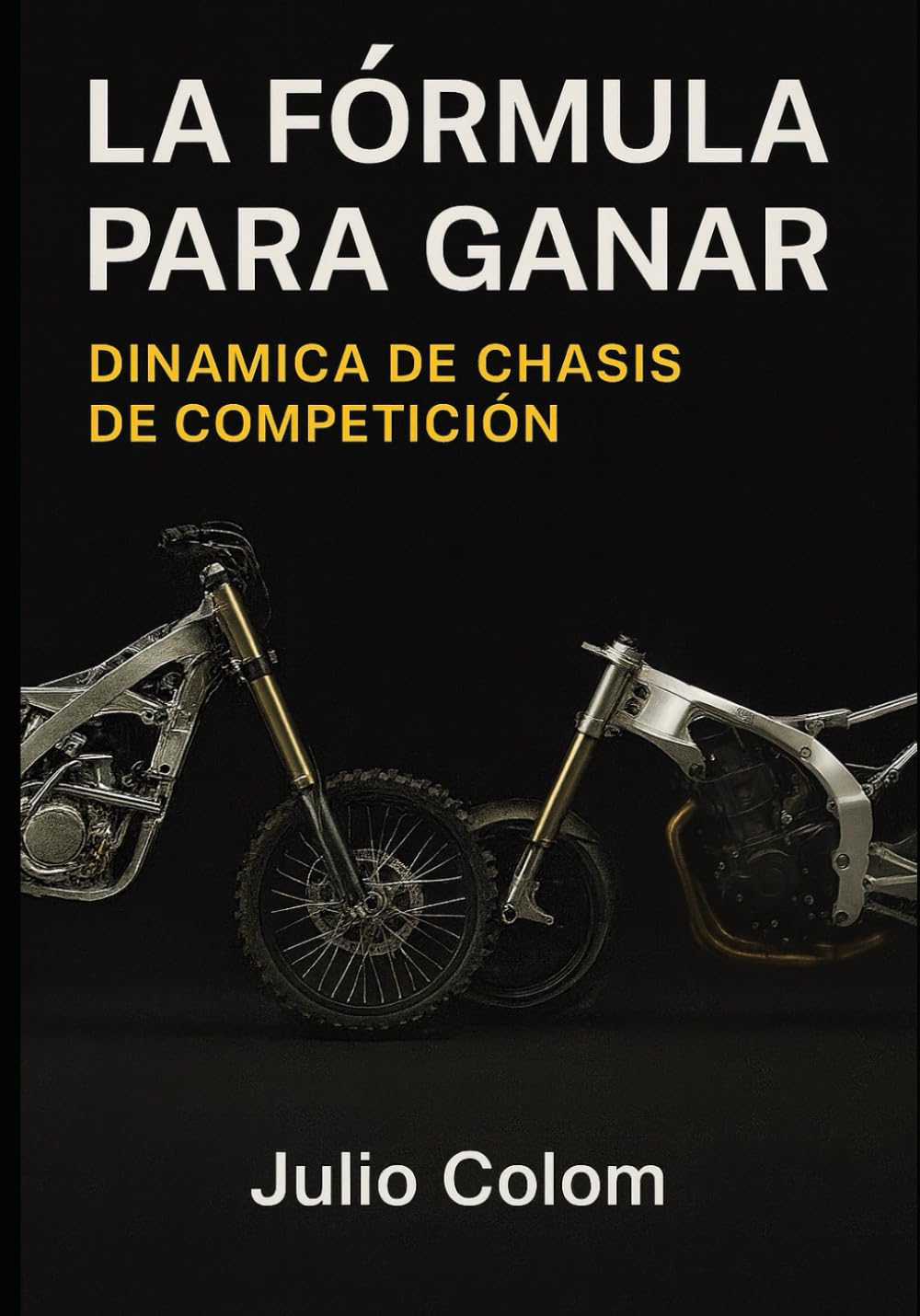 Libro: La fórmula para ganar: dinámica de chasis de competición (Spanish Edition)
