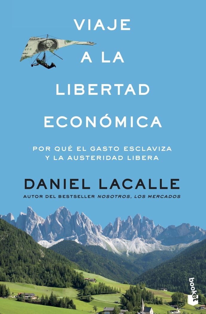 Libro: Viaje a la libertad económica