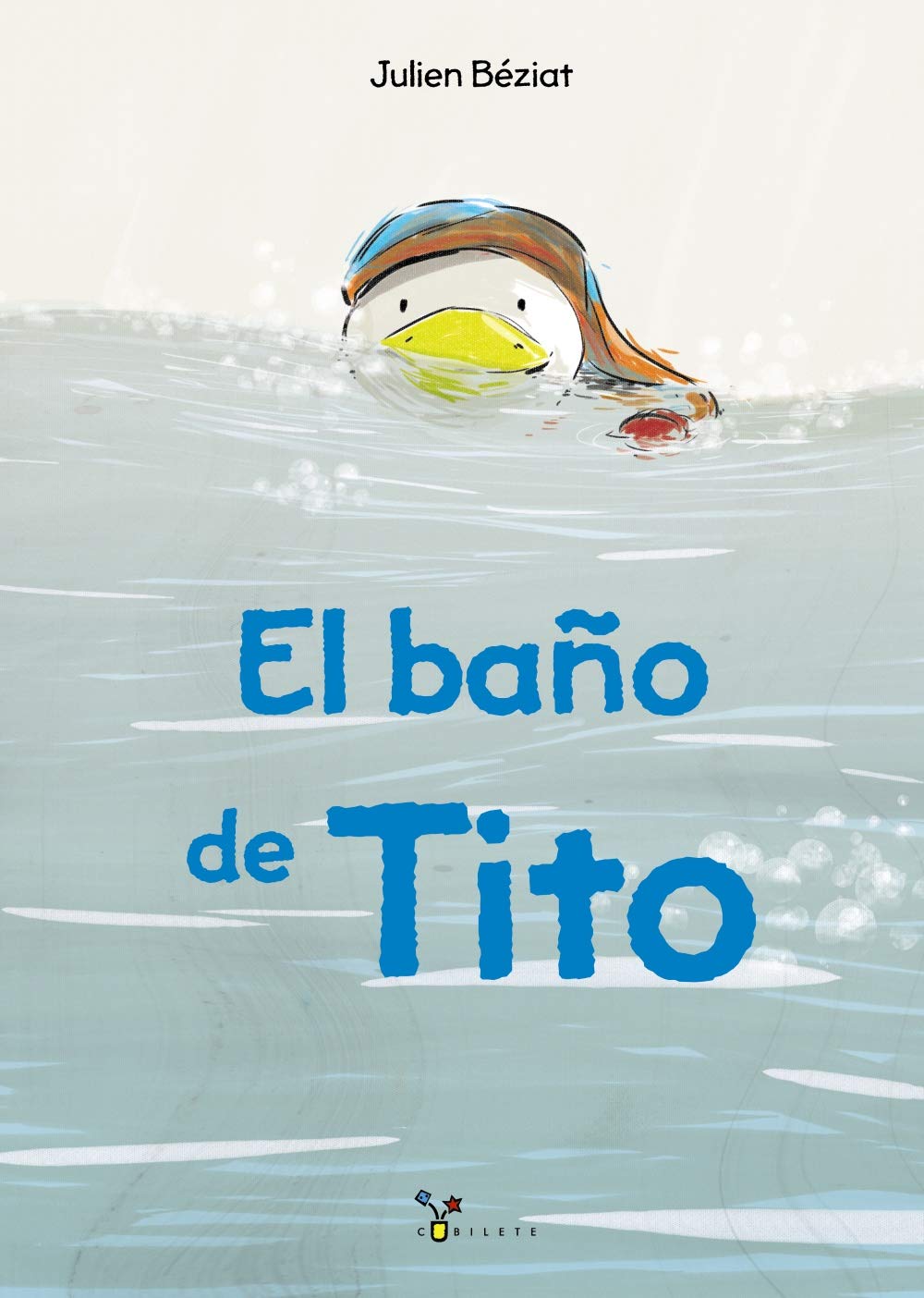 Libro: El baño de Tito (Castellano - A PARTIR DE 3 AÑOS - ÁLBUMES - Cubilete)