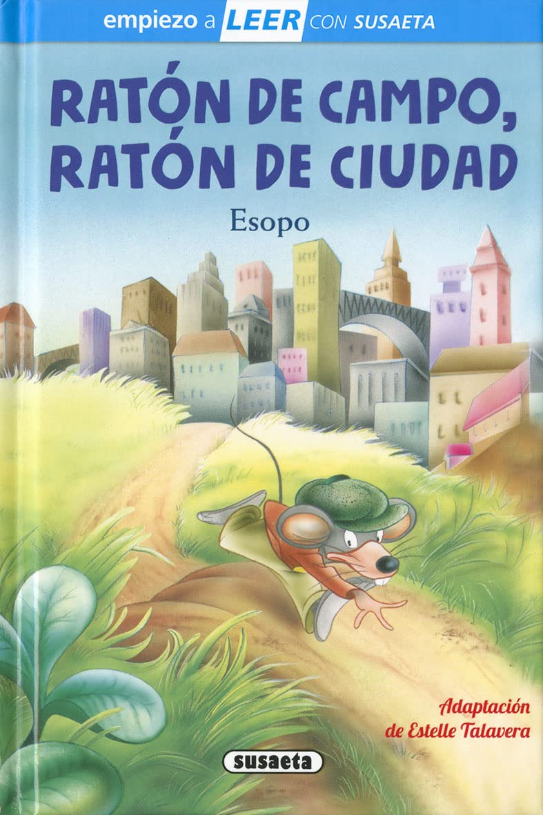 Susaeta - Ratón de campo, ratón de ciudad (Empiezo a LEER con Susaeta - nivel 1)