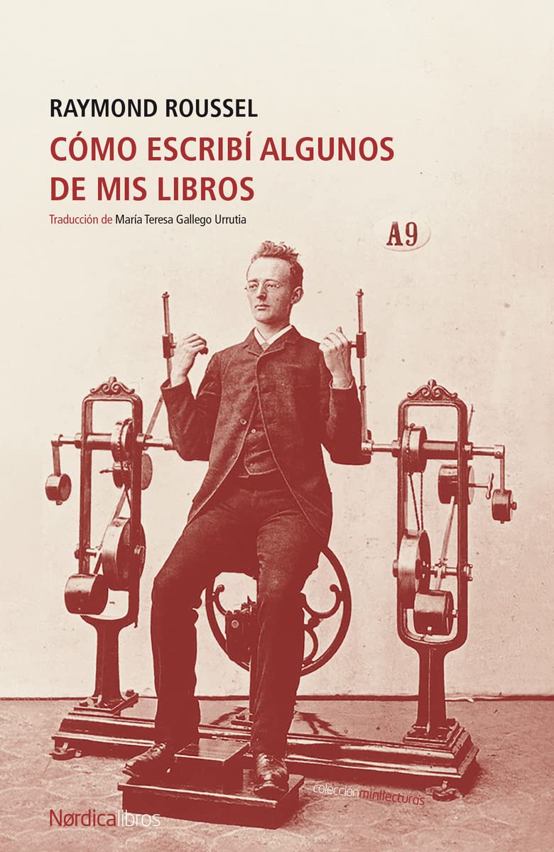 Libro: Cómo escribí algunos de mis libros (Minilecturas)