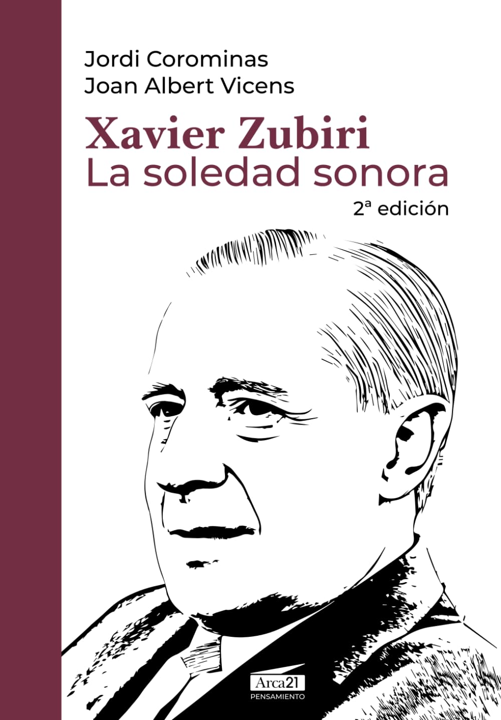 Libro: Xavier Zubiri. La soledad sonora (Spanish Edition)