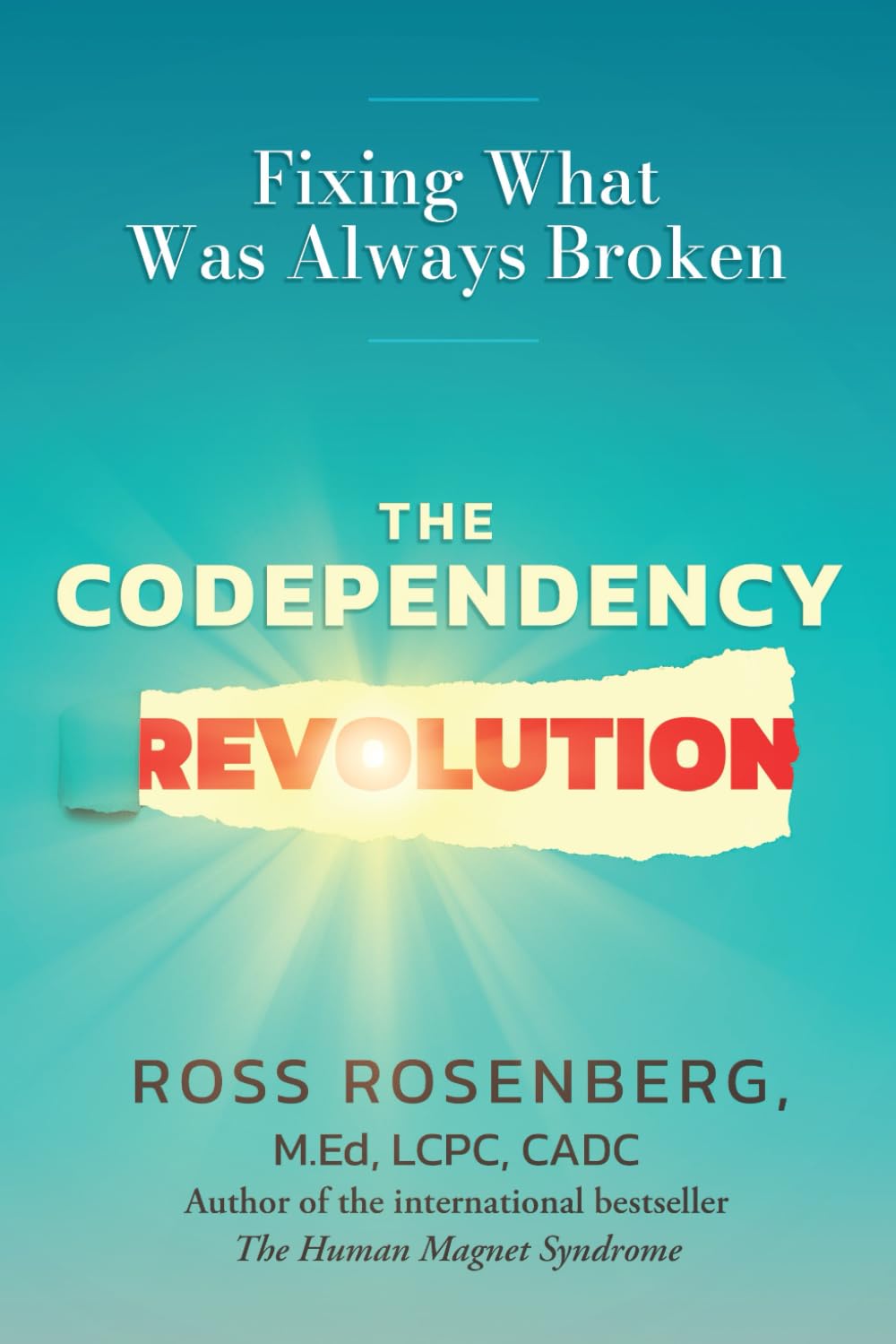 Libro: The Codependency Revolution: Fixing What Was Always Broken