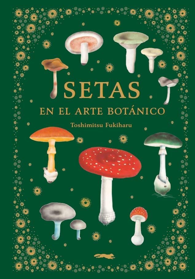 Libro: Setas en el arte botánico