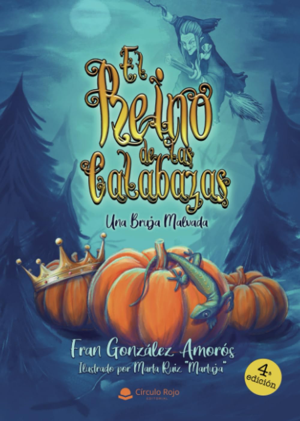 Libro: El Reino de las calabazas: (Una bruja malvada) (Spanish Edition)