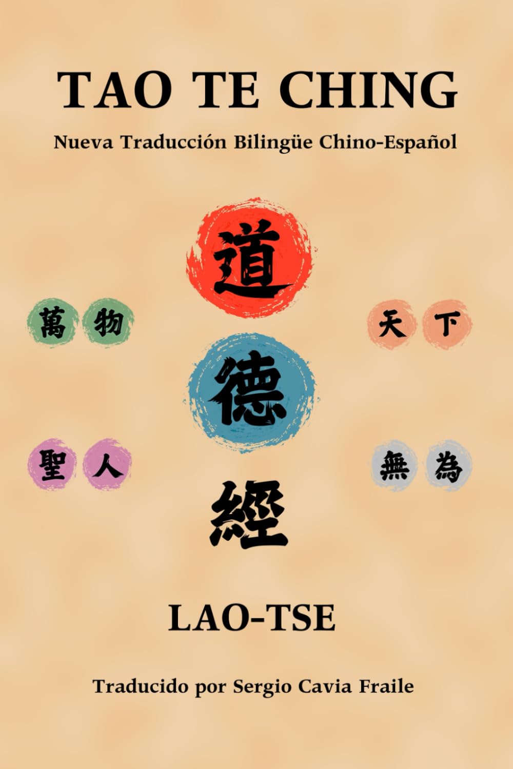 Libro: Tao Te Ching: Nueva Traducción Bilingüe Chino-Español