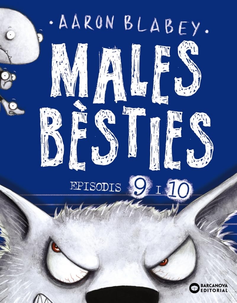 Libro: Males bèsties. Episodis 9 i 10 (Llibres infantils i juvenils - Diversos - Males Bèsties)