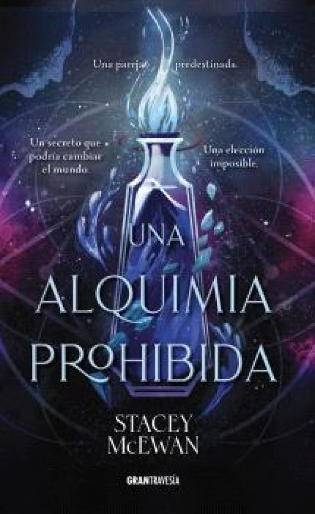 Libro: Una alquimia prohibida (GRAN TRAVESIA)