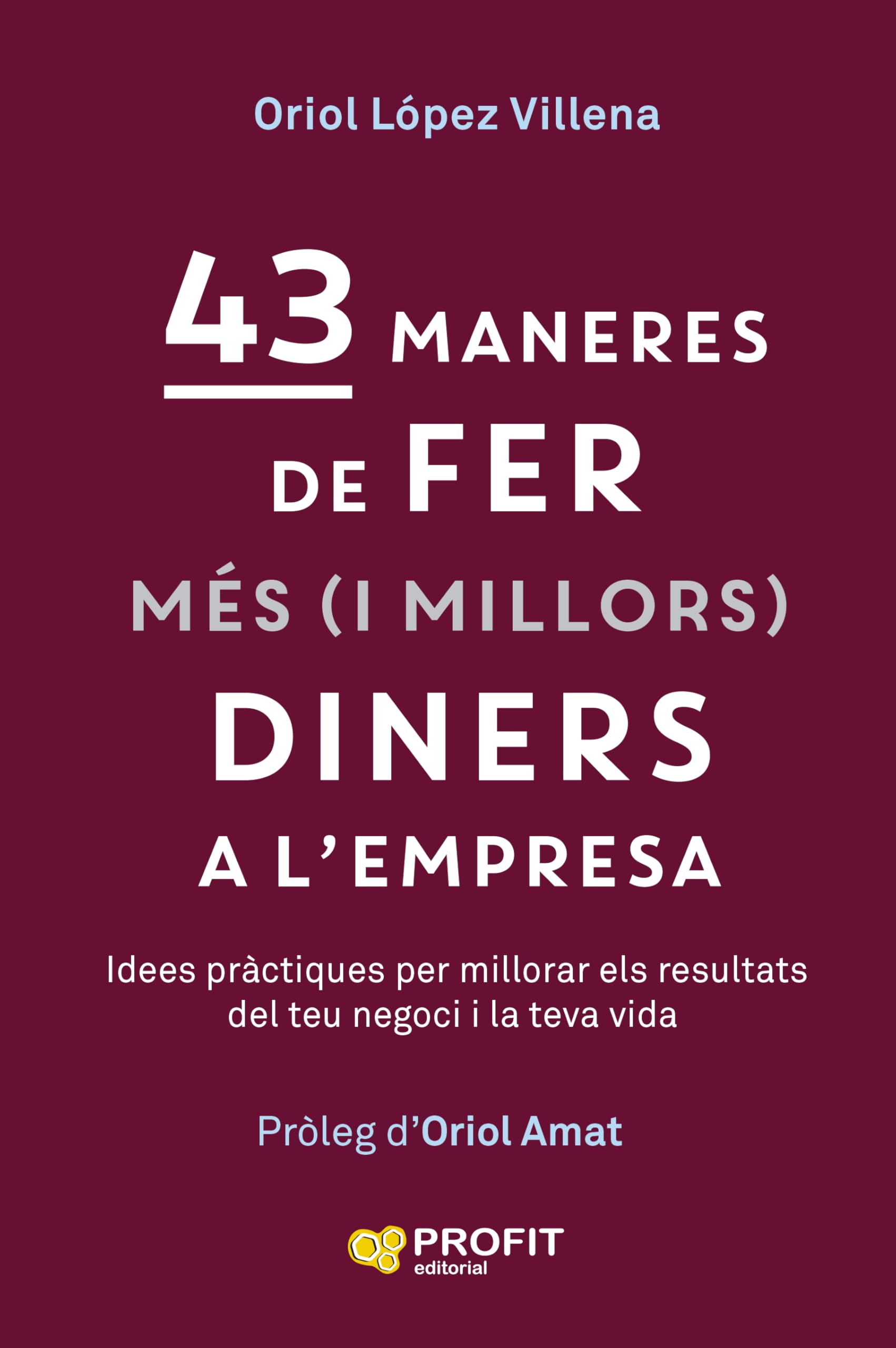 Libro: 43 maneres de fer més (i millors) diners