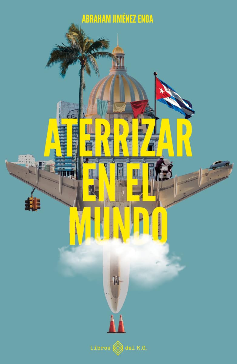 Libro: Aterrizar en el mundo (NO FICCION)