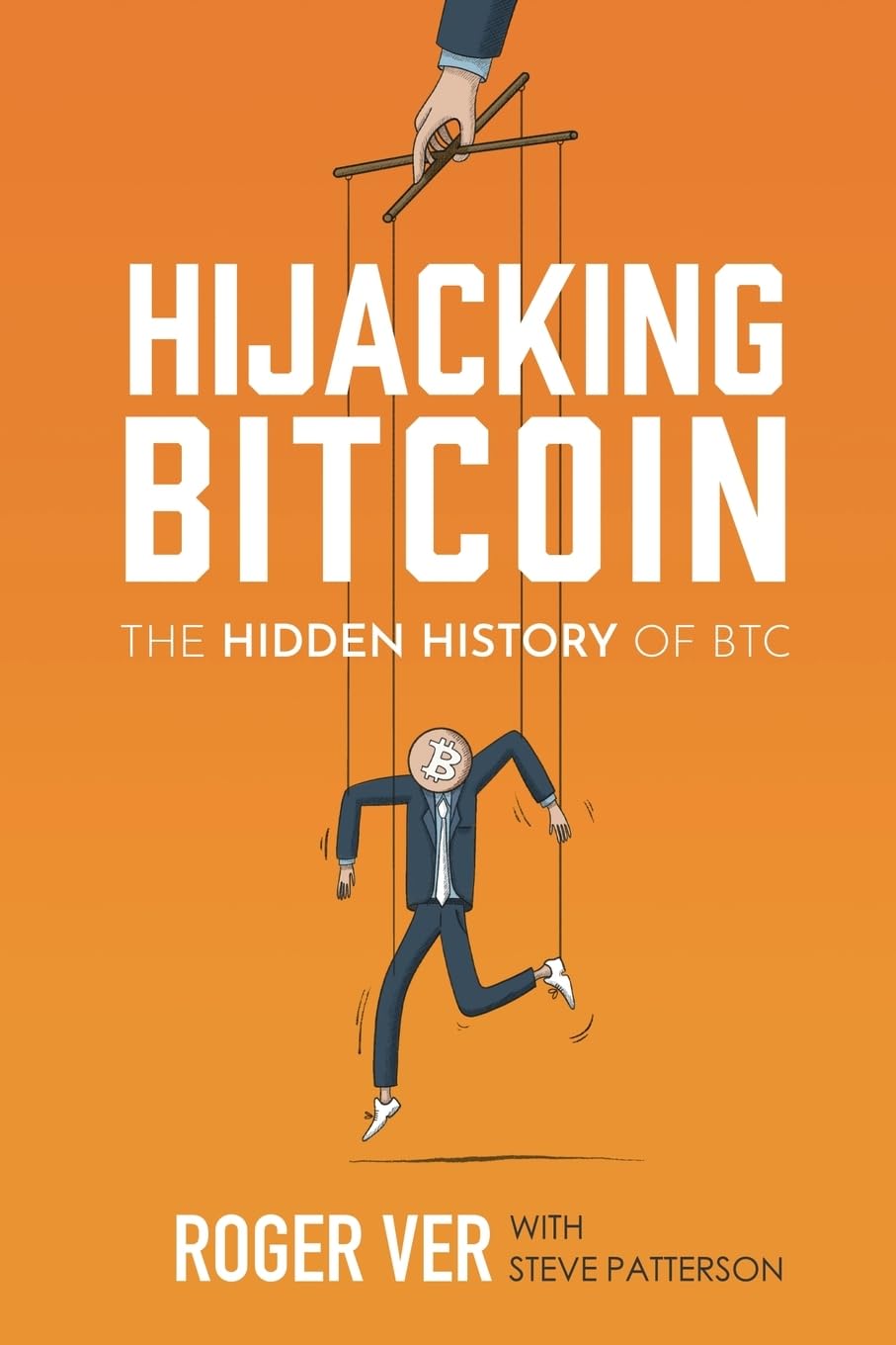 Libro: Hijacking Bitcoin: The Hidden History of BTC