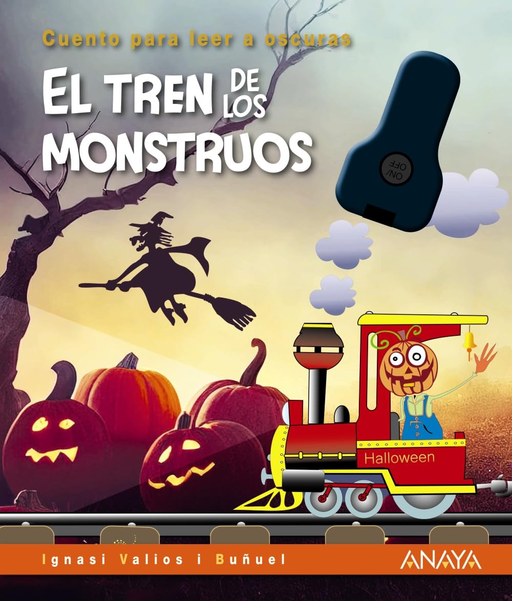 Libro: El tren de los monstruos: Cuento para leer a oscuras (PRIMEROS LECTORES - Cuentos para leer a oscuras)