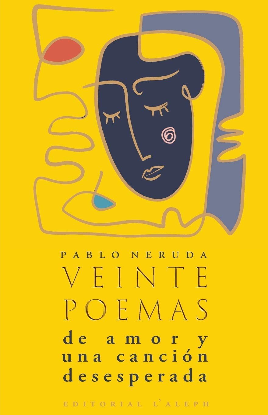 Libro: Veinte poemas de amor y una canción desesperada (Spanish Edition)