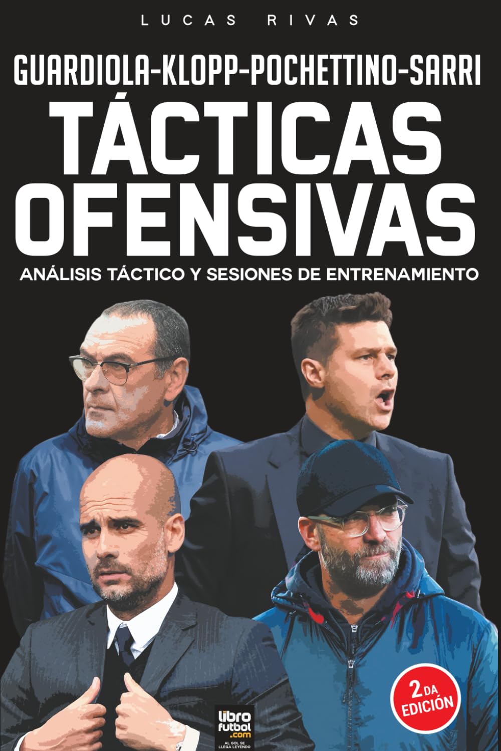 Libro: Tácticas Ofensivas: ANÁLISIS TÁCTICO Y SESIONES DE ENTRENAMIENTO (Spanish Edition)