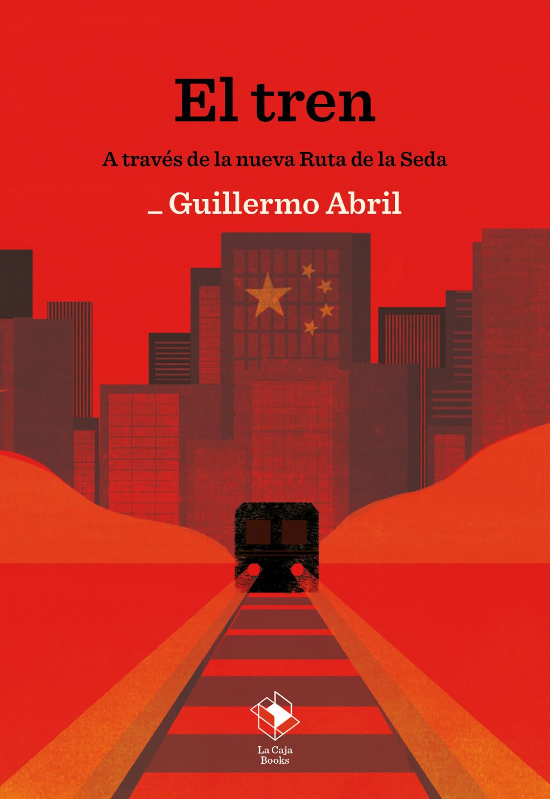 Libro: El tren: A través de la nueva Ruta de la Seda