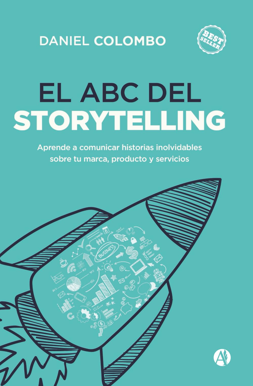Libro: El ABC del Storytelling (Serie Oratoria y Comunicación Efectiva) (Spanish Edition)