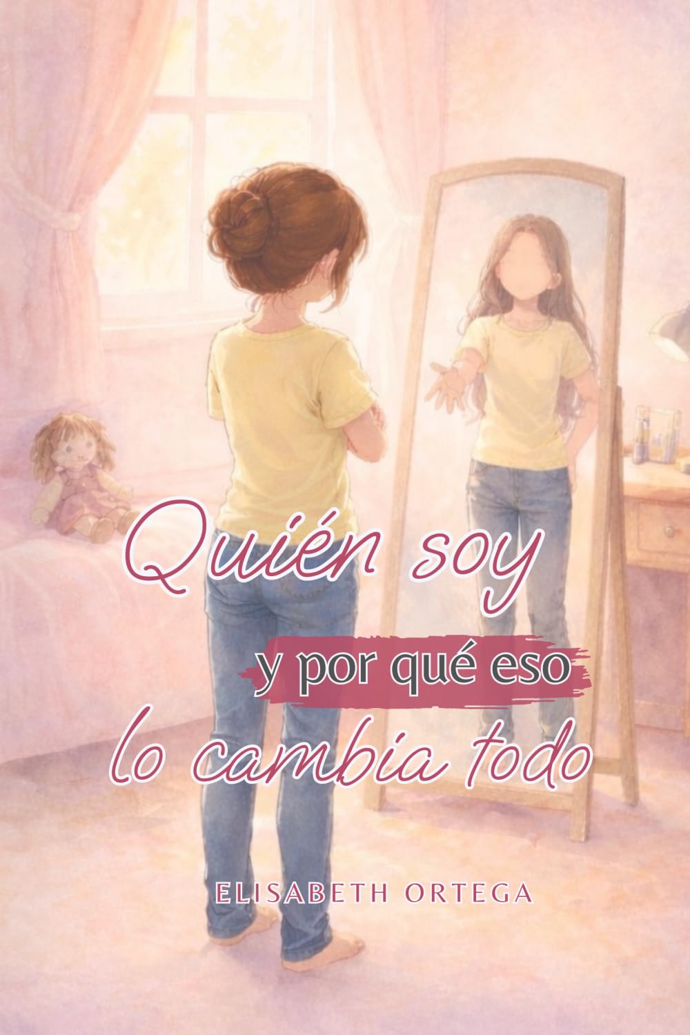 Libro: Quién soy y por qué eso lo cambia todo