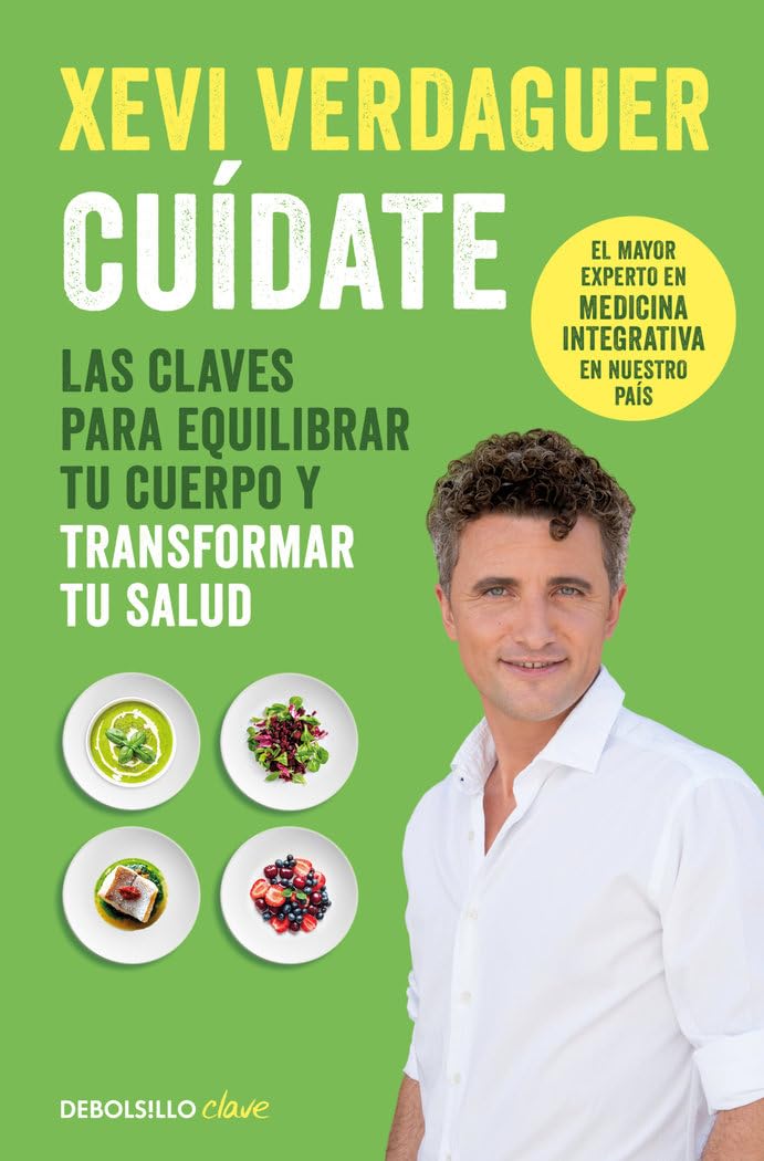 Libro: Cuídate: Las claves para equilibrar tu cuerpo y transformar tu salud