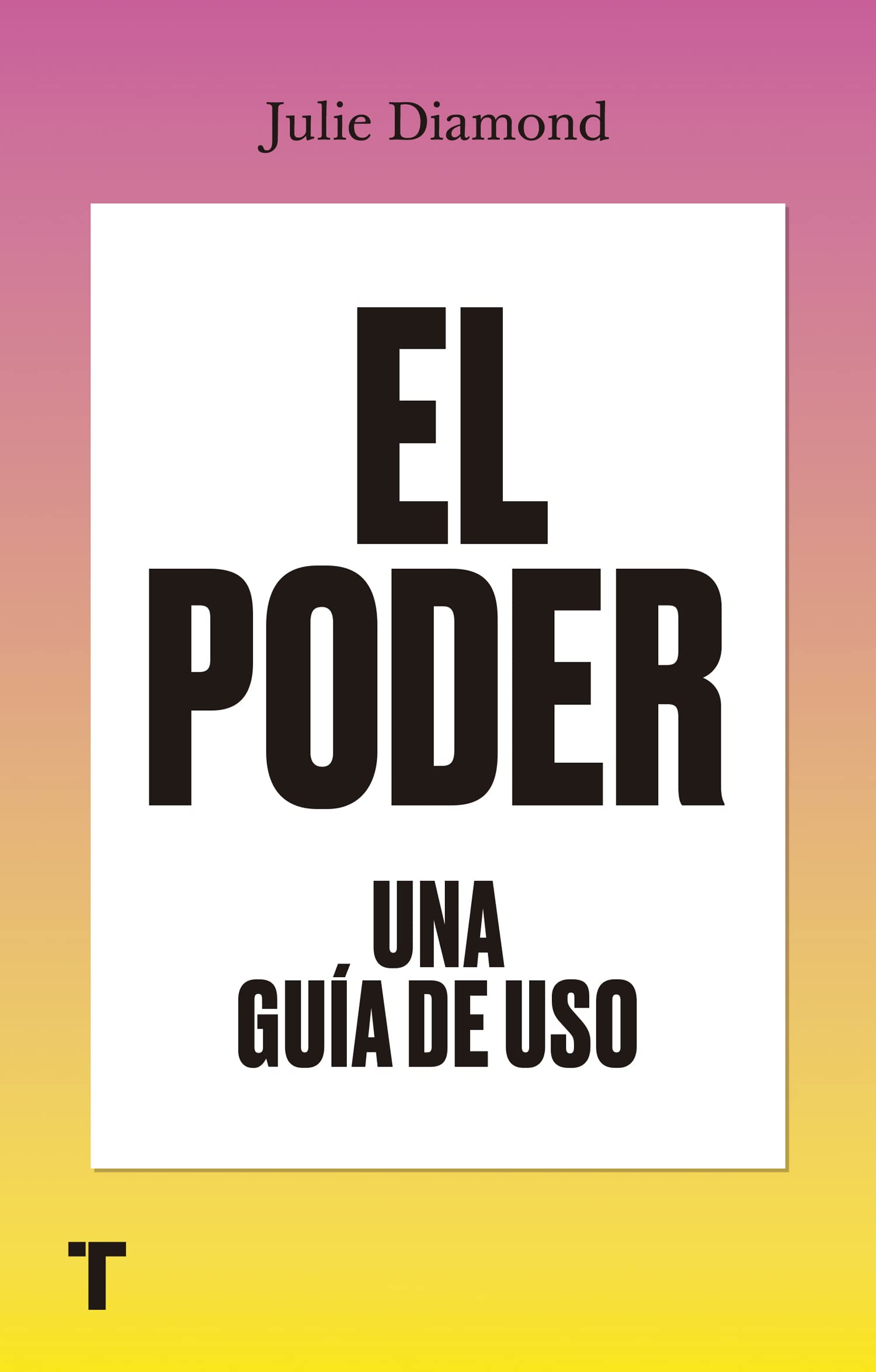 Libro: El poder. Una guía de uso