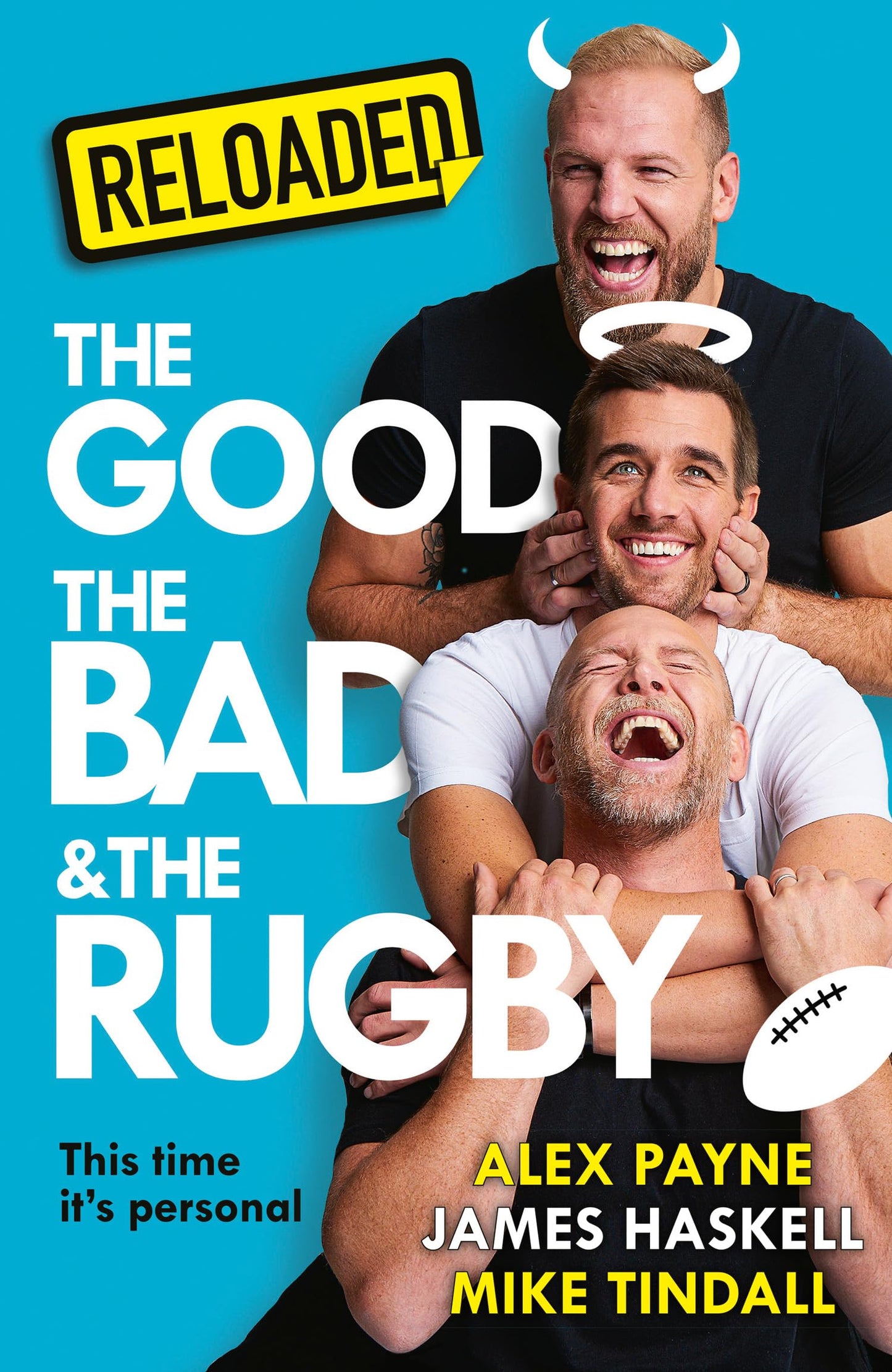 Libro: Reloaded – The Good, The Bad & The Rugby: A hilarious new sports book from the rugby and podcast legends