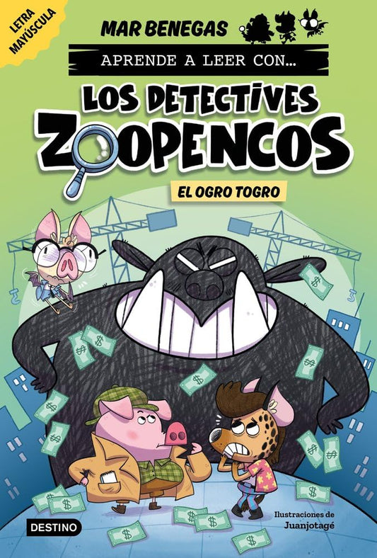 Aprender a leer con... Los Detectives Zoopencos 7. El ogro Togro: En letra MAYÚSCULA para aprender a leer (libros para niños a partir de 5 años). Elige tu propia historia