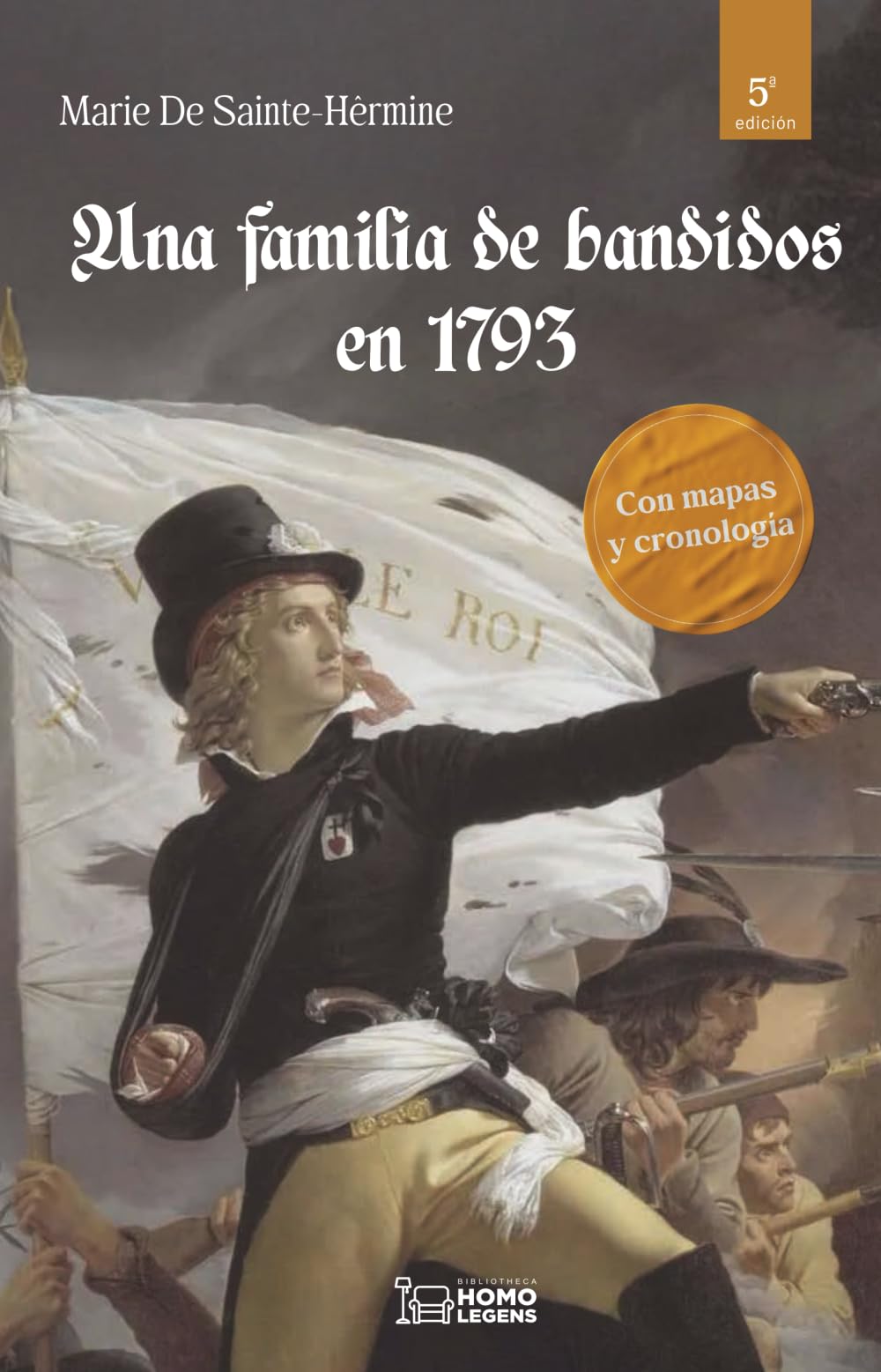 Libro: UNA FAMILIA DE BANDIDOS EN 1793 5ª EDICION