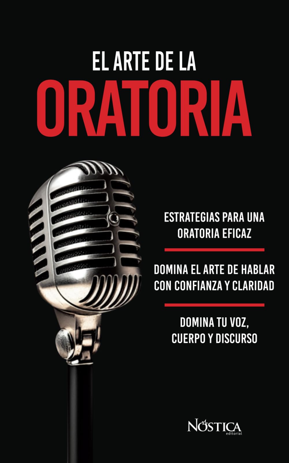 Libro: EL ARTE DE LA ORATORIA: Estrategias para una oratoria eficaz (Spanish Edition)