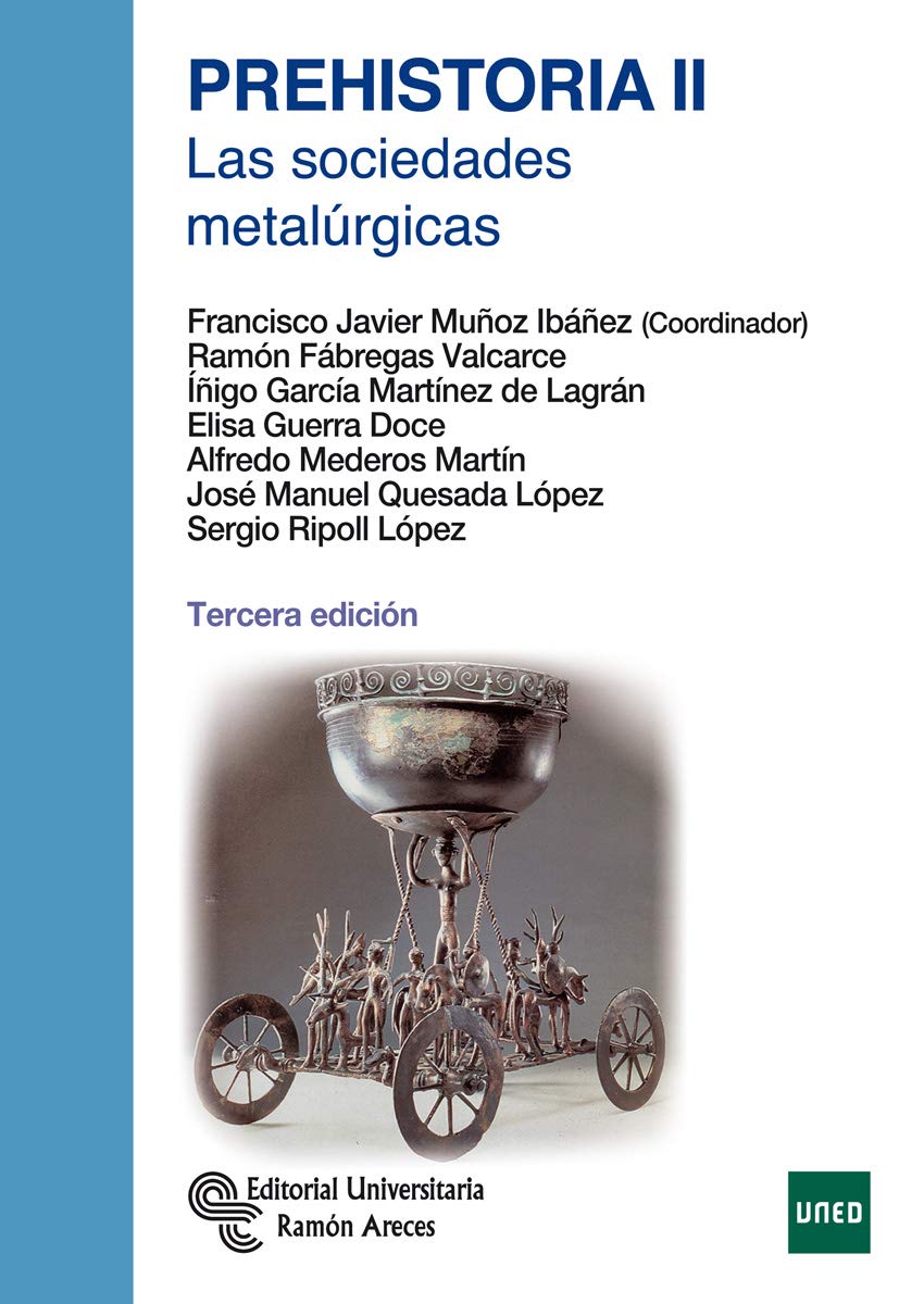 Libro: Prehistoria II: Las sociedades metalúrgicas