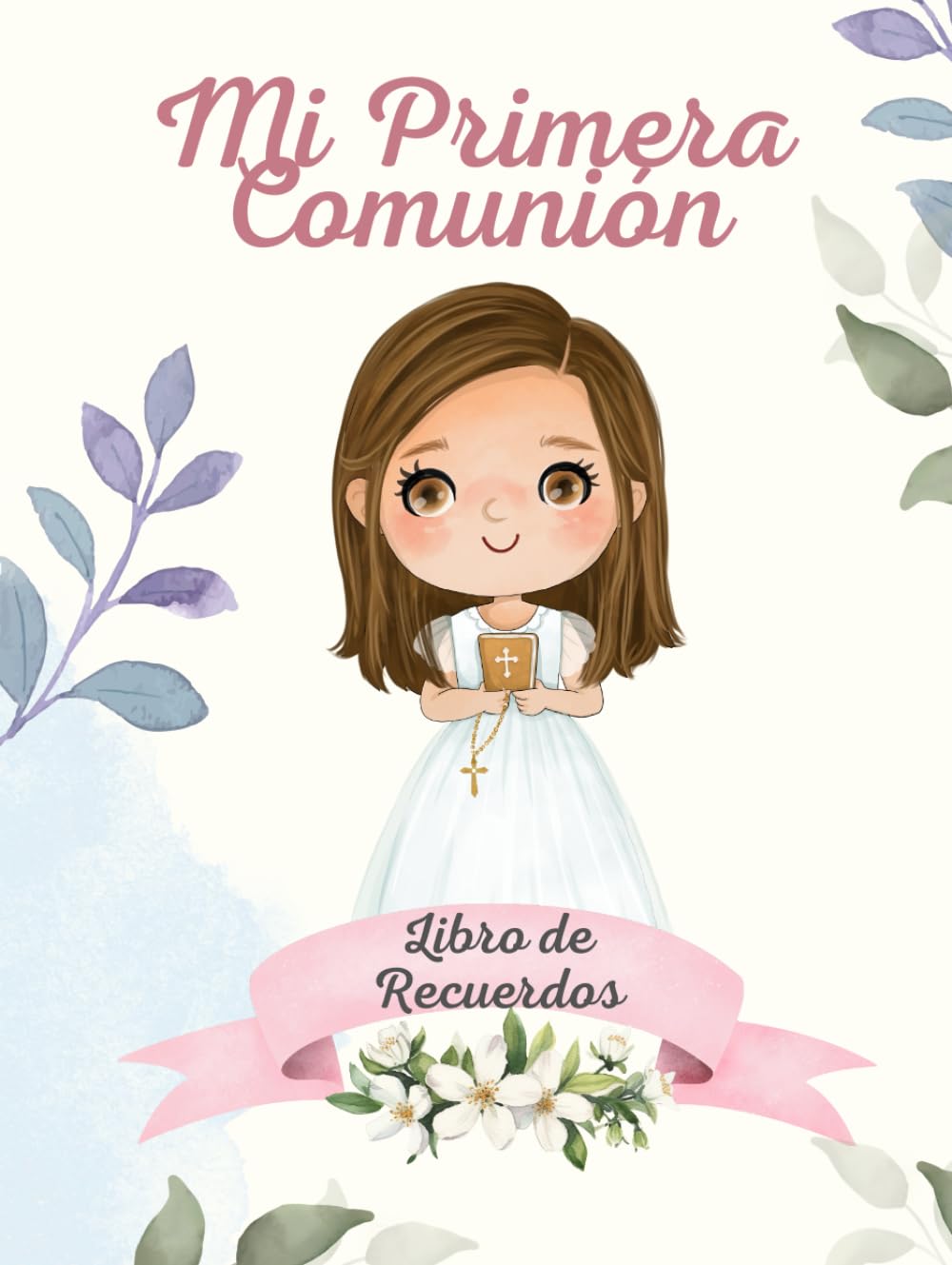 Libro de firmas Mi primera Comunión para Niñas: Dedicatorias de Invitados, Sentimientos, Familiares y amigos, Fotografías, Lista de Regalos | Álbum Firmas y Fotos Recuerdo