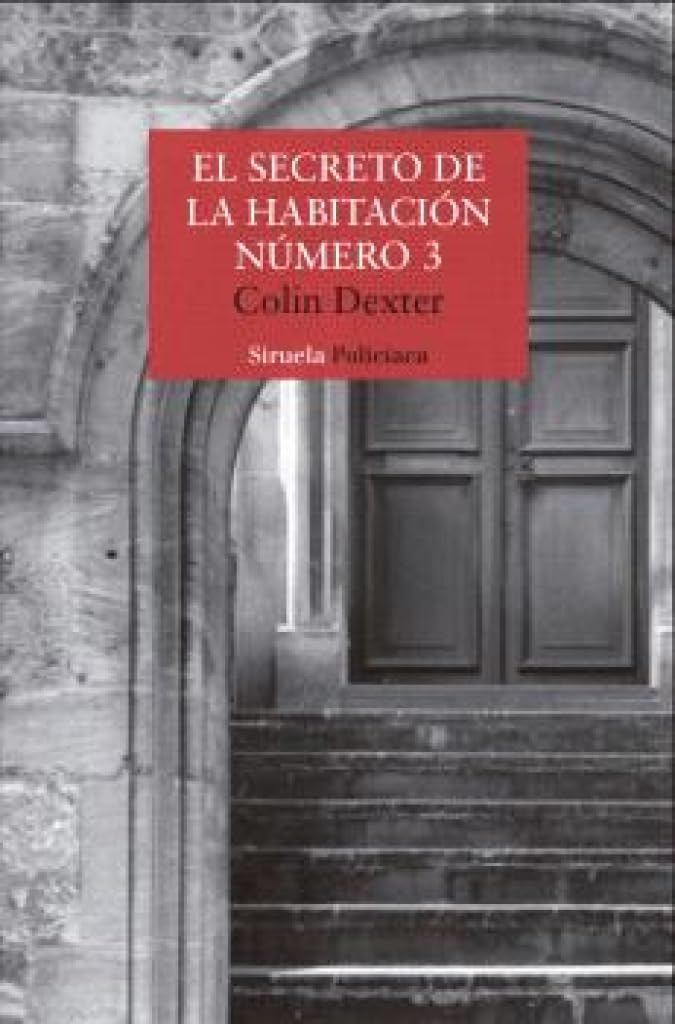 El secreto de la habitación número 3: Serie del inspector Morse 7 (Nuevos Tiempos / Policiaca)