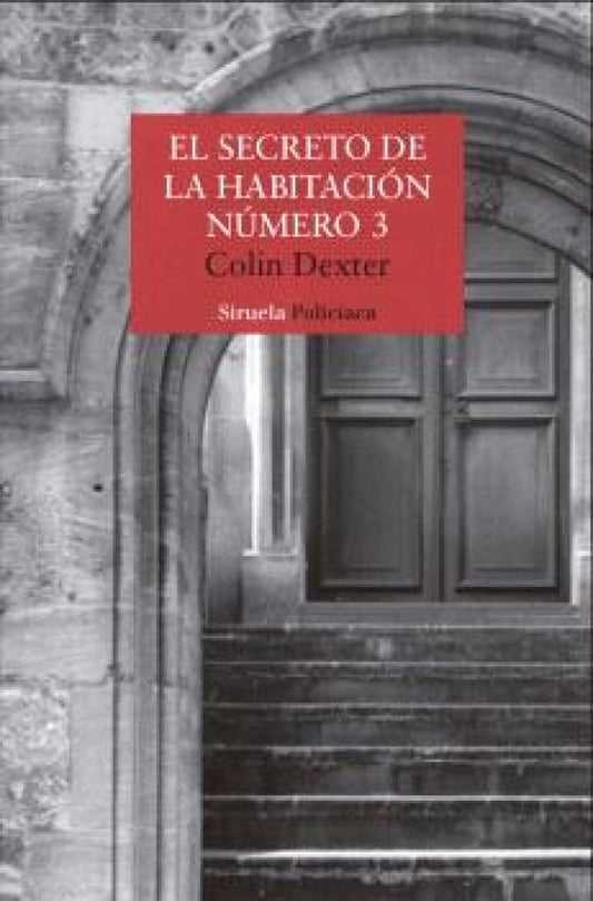El secreto de la habitación número 3: Serie del inspector Morse 7 (Nuevos Tiempos / Policiaca)