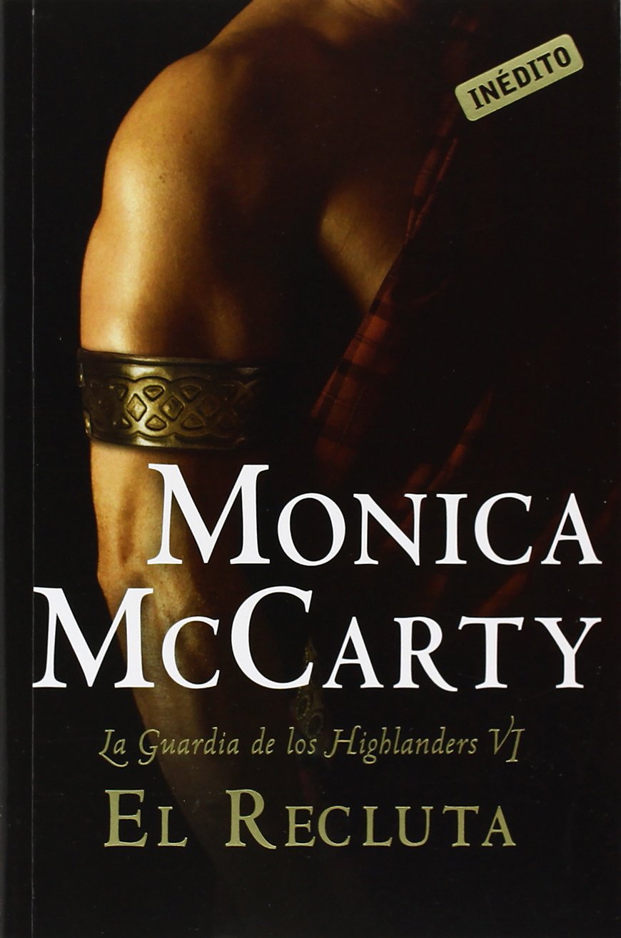 Libro: El recluta (La guardia de los Highlanders 6) (Spanish Edition)