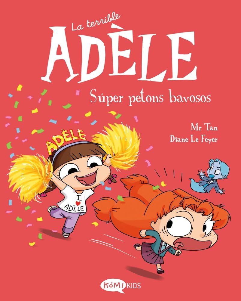 La terrible Adèle 13. Súper petons bavosos