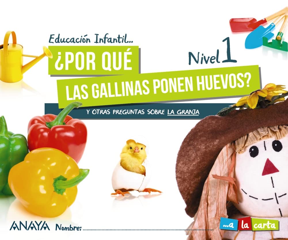 Libro: ¿Por qué las gallinas ponen huevos? Nivel 1.