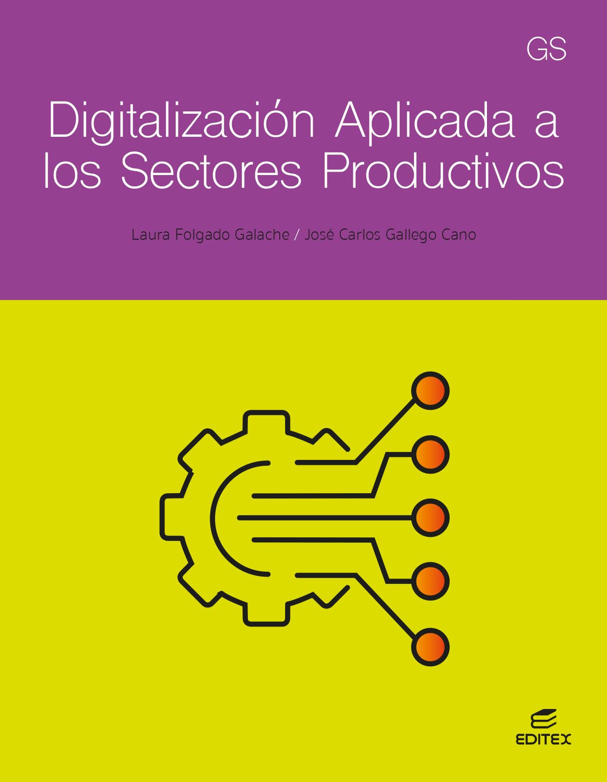 Libro: Digitalización aplicada a los sectores productivos - GS (Ciclos Formativos)