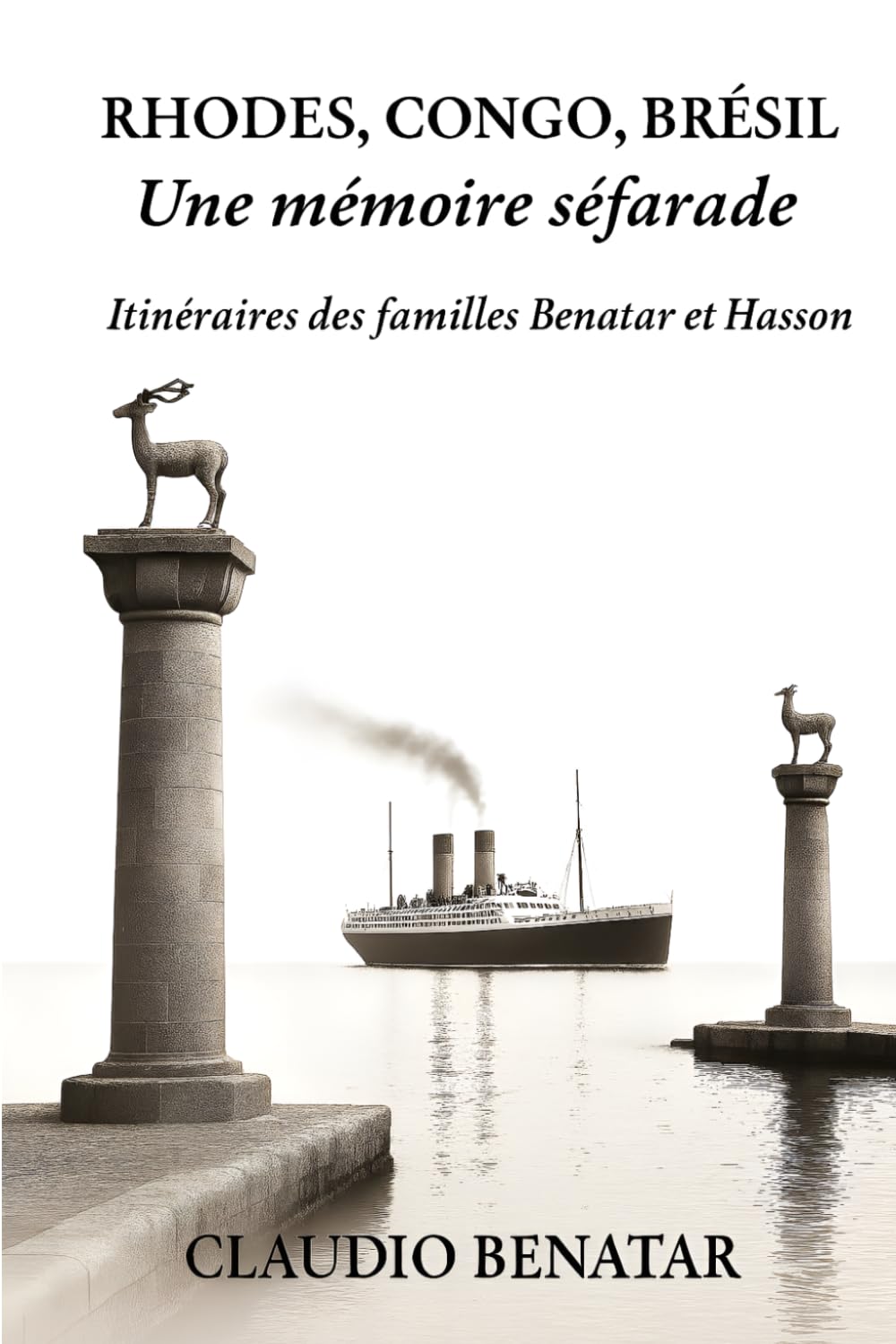 Libro: RHODES, CONGO, BRÉSIL: Une mémoire séfarade - Itinéraires des familles Benatar et Hasson (French Edition)