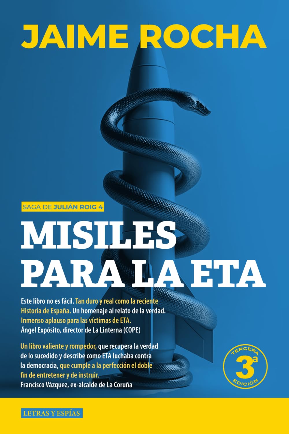 Libro: Misiles para la ETA (Saga de Julián Roig, Agente del CNI)