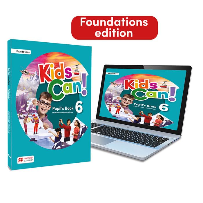 Libro: KIDS CAN! Foundations 6 Pupil's Book, ExtraFun & Pupil's App: con acceso a la versión digital