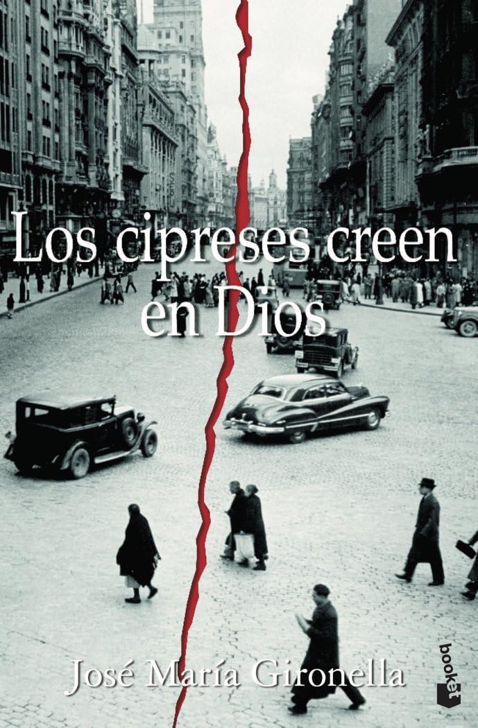 Los cipreses creen en Dios (Novela)