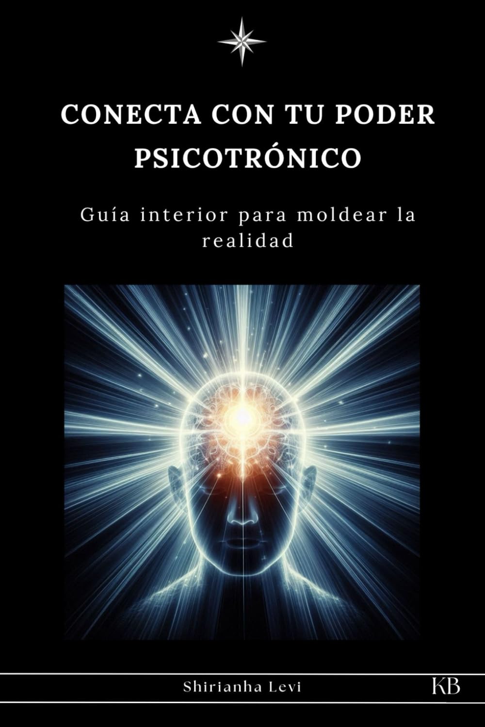 Libro: CONECTA CON TU PODER PSICOTRÓNICO: Guía interior para moldear la realidad (URMAH SEMILLAS ESTELARES) (Spanish Edition)