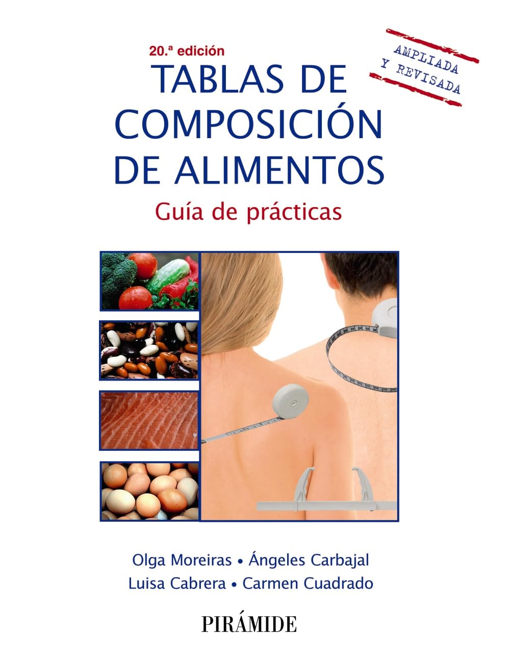 Libro: Tablas de composición de alimentos: Guía de prácticas (Ciencia y Técnica)