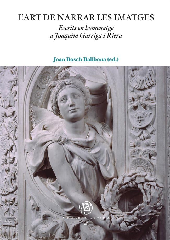 Libro: L'art de narrar les imatges: Escrits en homenatge a Joaquim Garriga i Riera