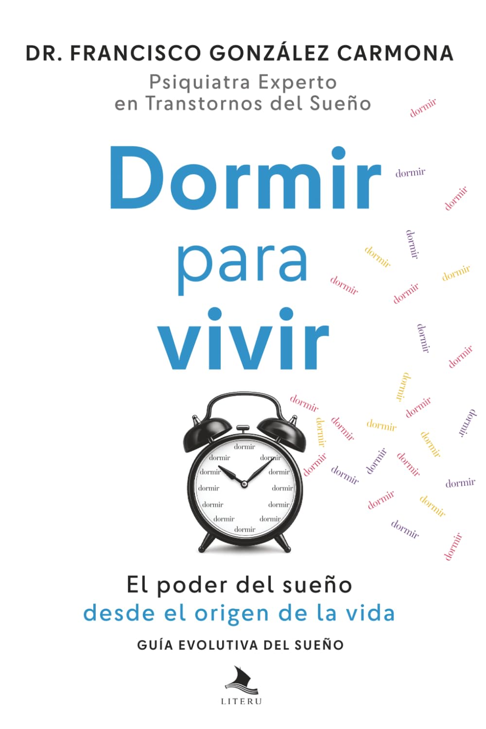 Libro: Dormir para vivir: El poder del sueño desde el origen de la vida