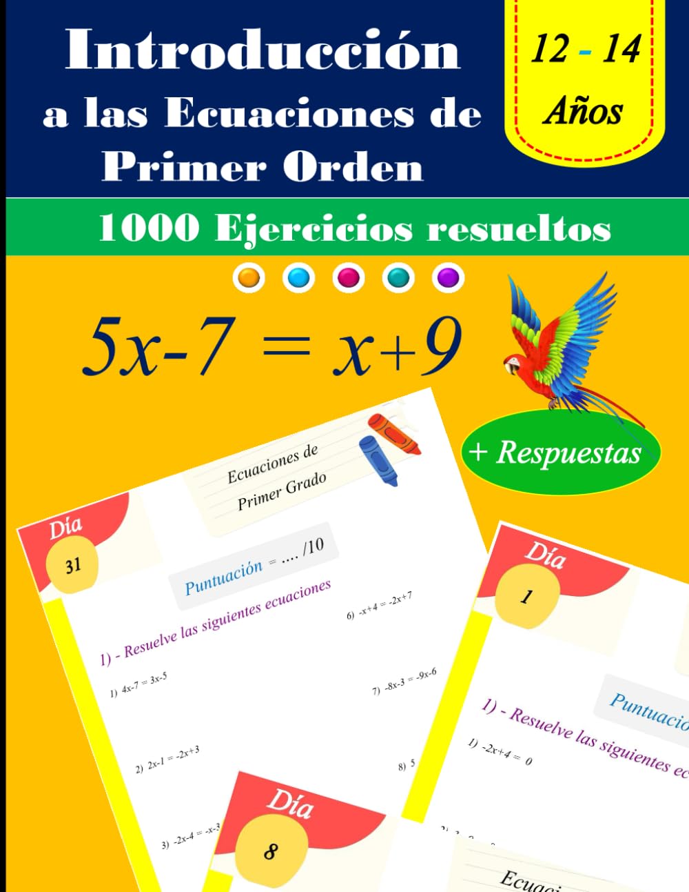 Libro: Introducción a las ecuaciones de primer orden: 1000 ejercicios resueltos: 12 - 14 Años